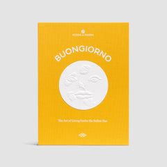 Buongiorno - The Art of Living Under the Italian Sun